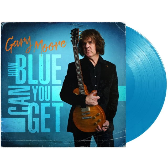 Gary Moore - How Blue Can You Get [180G/Ltd Ed Blue Vinyl]