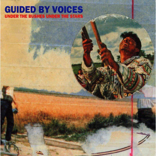 Guided By Voices - Under the Bushes Under the Stars [2LP]