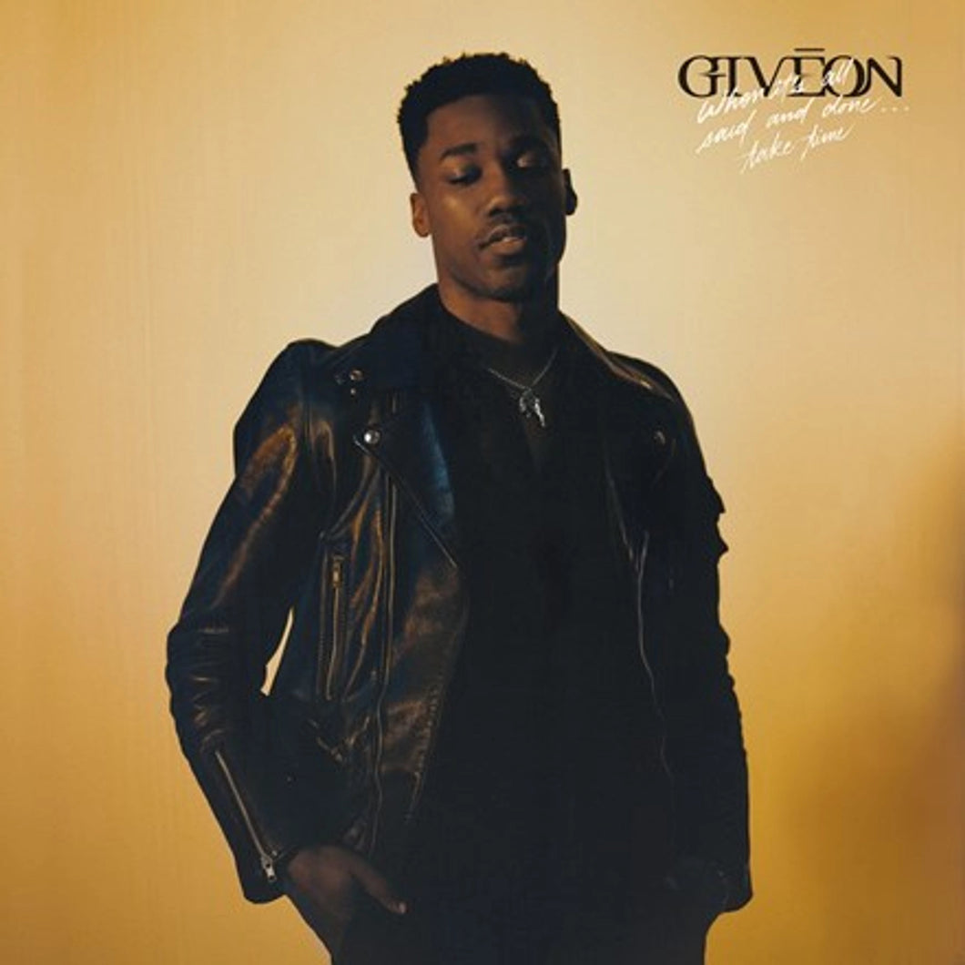 Giveon - When All is Said and Done... Take Time