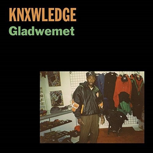 Knxwledge - Gladwemet [7