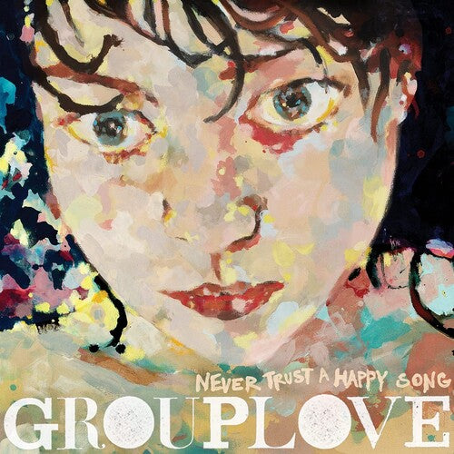 Grouplove - Never Trust a Happy Song: 10th Anniversary Edition [180G/ Ltd Ed Green Vinyl]