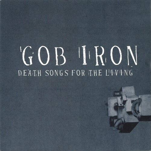 Gob Iron (Jay Farrar & Anders Parker) - Death Songs for the Living
