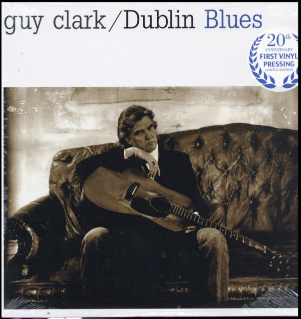 Guy Clark - Dublin Blues [Ltd Ed 20th Anniversary]