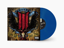 Load image into Gallery viewer, Hank Williams III - Damn Right, Rebel Proud [2LP/ Ltd Ed Translucent Blue Vinyl]
