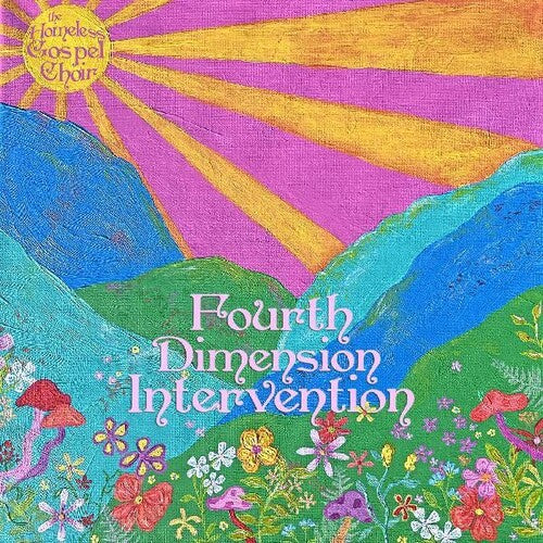 Homeless Gospel Choir, The - Fourth Dimension Intervention [Ltd Ed Seaglass Blue Vinyl]
