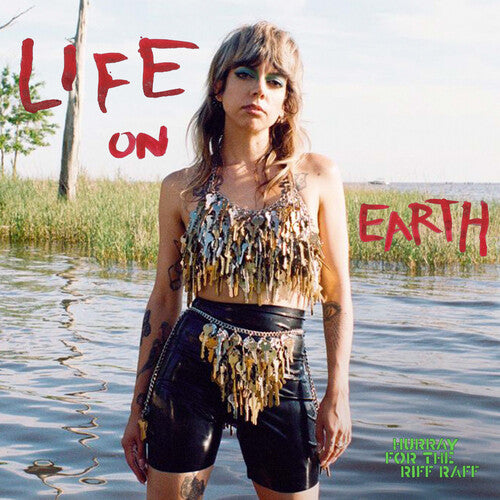 Hooray for the Riff Raff - Life on Earth [Black or Ltd Ed Clear Vinyl]