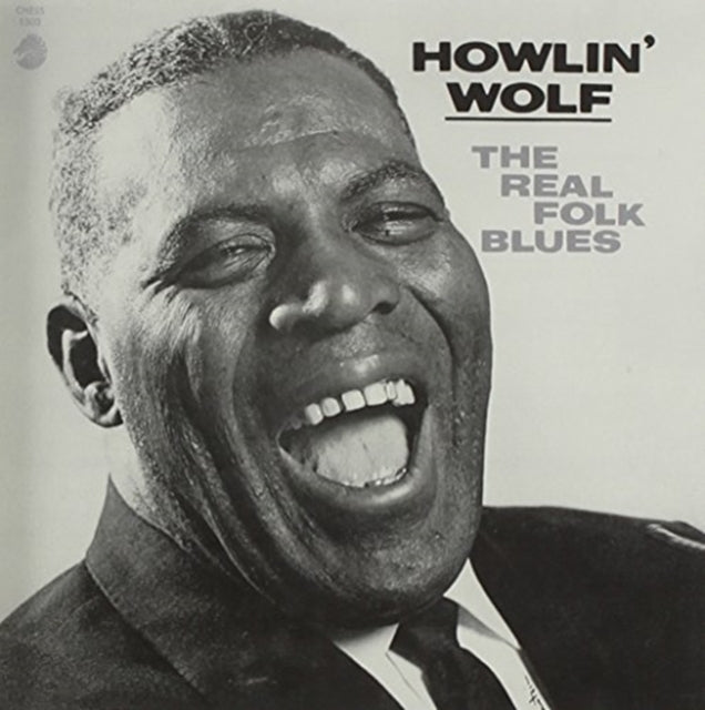 Howlin' Wolf - The Real Folk Blues