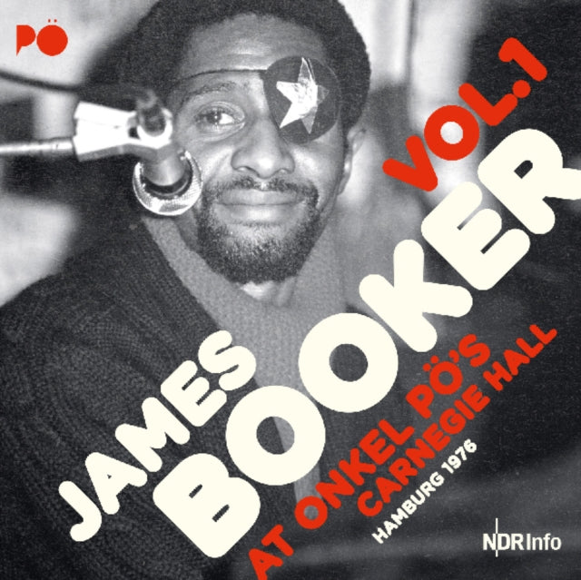 James Booker - At Onkel Po's Carnegie Hall, Hamburg 1976, Vol. 1