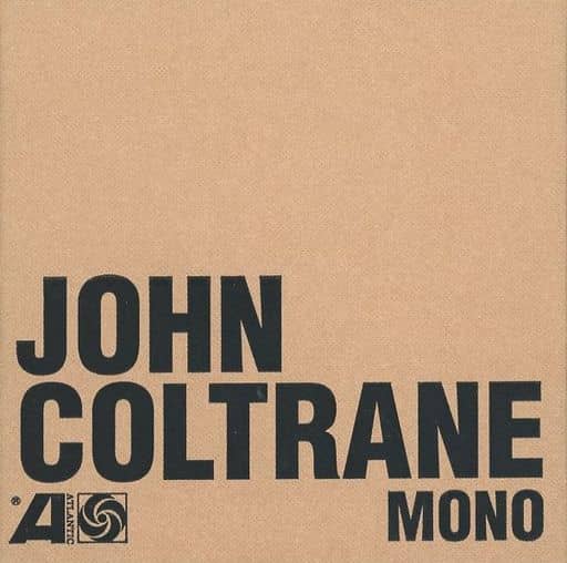 John Coltrane - The Atlantic Years in Mono [6LP/ Bonus 7