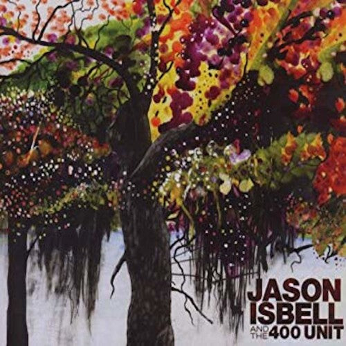 Jason Isbell and the 400 Unit - Jason Isbell and the 400 Unit [180G]