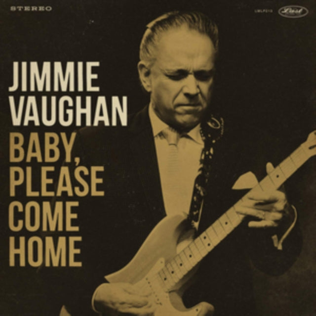 Jimmie Vaughan - Baby, Please Come Home [Ltd Ed Gold Vinyl]