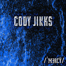 Load image into Gallery viewer, Cody Jinks - Mercy [Ltd Ed Translucent Blue with Black Swirl Vinyl]
