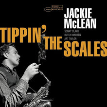 Load image into Gallery viewer, Jackie McLean - Tippin&#39; The Scales [180G] (Blue Note Tone Poet Series)
