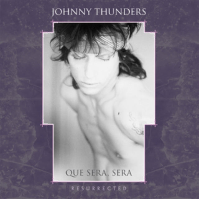 Johnny Thunders - Que Sera, Sera: Resurrected [2LP/ Ltd Ed Purple & White Vinyl]
