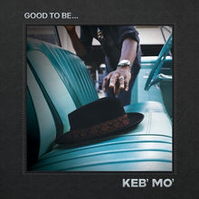 Load image into Gallery viewer, Keb&#39; Mo&#39; - Good to Be... [2LP/ Ltd Ed Translucent Red Vinyl]
