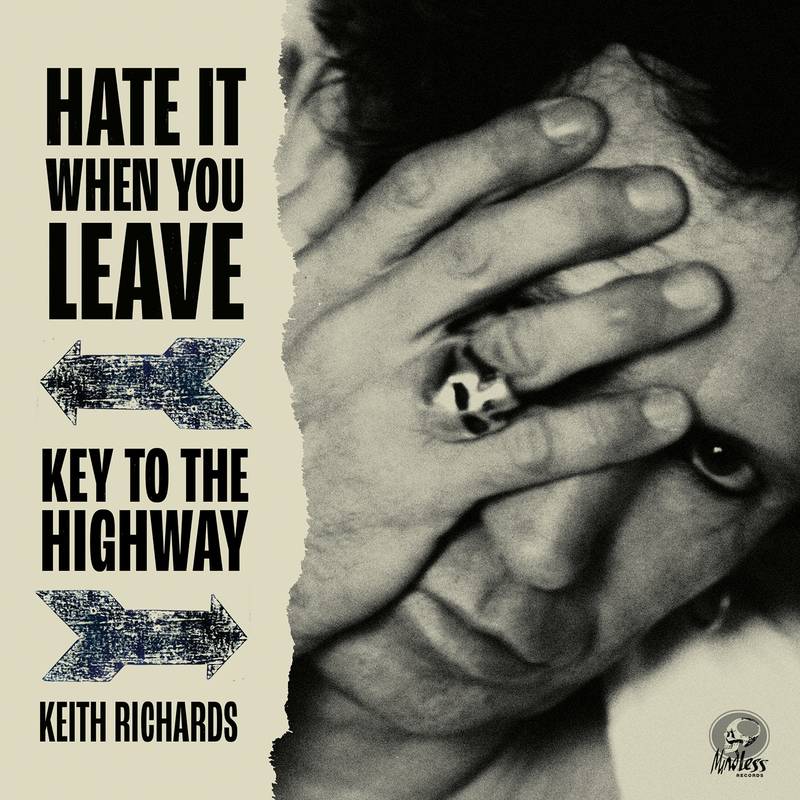 Keith Richards - Hate It When You Leave b/w Key to the Highway [7