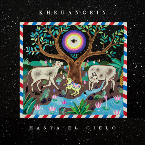 Khruangbin - Hasta El Cielo [with Bonus 7