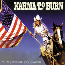Load image into Gallery viewer, Karma to Burn - Wild Wonderful Purgatory [Black or Ltd Ed Colored Vinyl/ UK Import]
