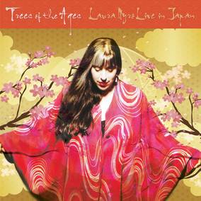 Laura Nyro - Trees of the Ages: Laura Nyro Live in Japan (RSD 2022)