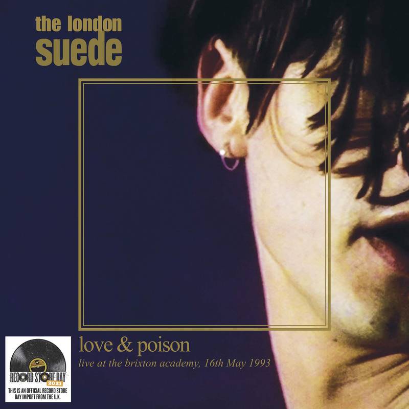 London Suede, The - Love & Poison: Live at the Brixton Academy, 16th May 1993 [2LP/ 140G/ Ltd Ed Clear Vinyl/ Die-Cut Sleeve] (RSD 2021)