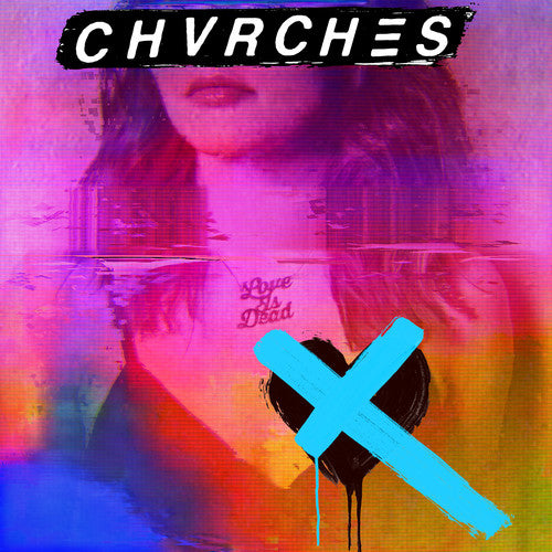 Chvrches - Love is Dead [180G/ Ltd Ed Clear Blue Vinyl]