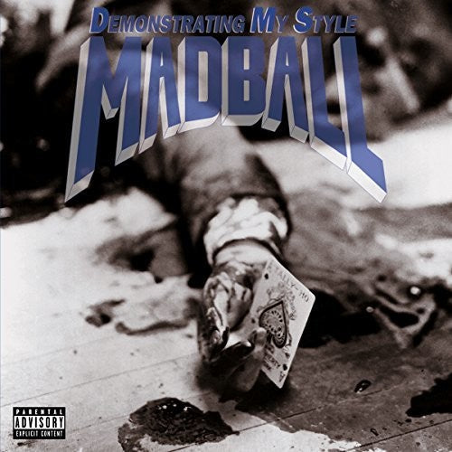 Madball - Demonstrating My Style [180G] (MOV)