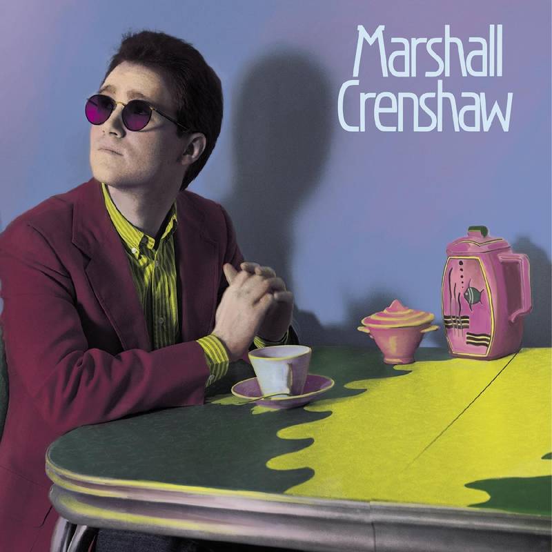Marshall Crenshaw - Marshall Crenshaw: 40th Anniversary Reissue [Alternate Cover Art]
