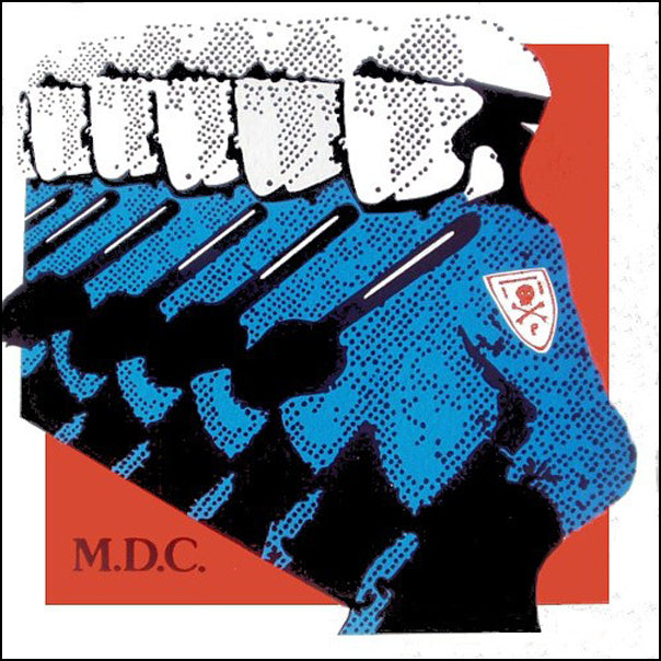 M.D.C. - Millions of Dead Cops