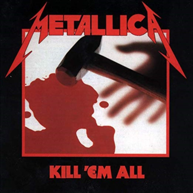 Metallica - Kill 'Em All [180G/ Remastered]