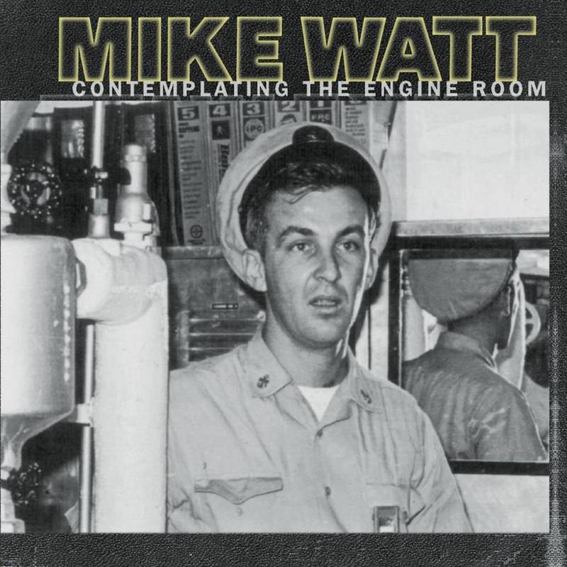 Mike Watt - Contemplating the Engine Room [2LP/ 180G/ 20th Anniversary] (RSD 2017)