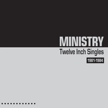 Load image into Gallery viewer, Ministry - Twelve-Inch Singles 1981-1984 [2LP/ Ltd Ed Silver Vinyl]
