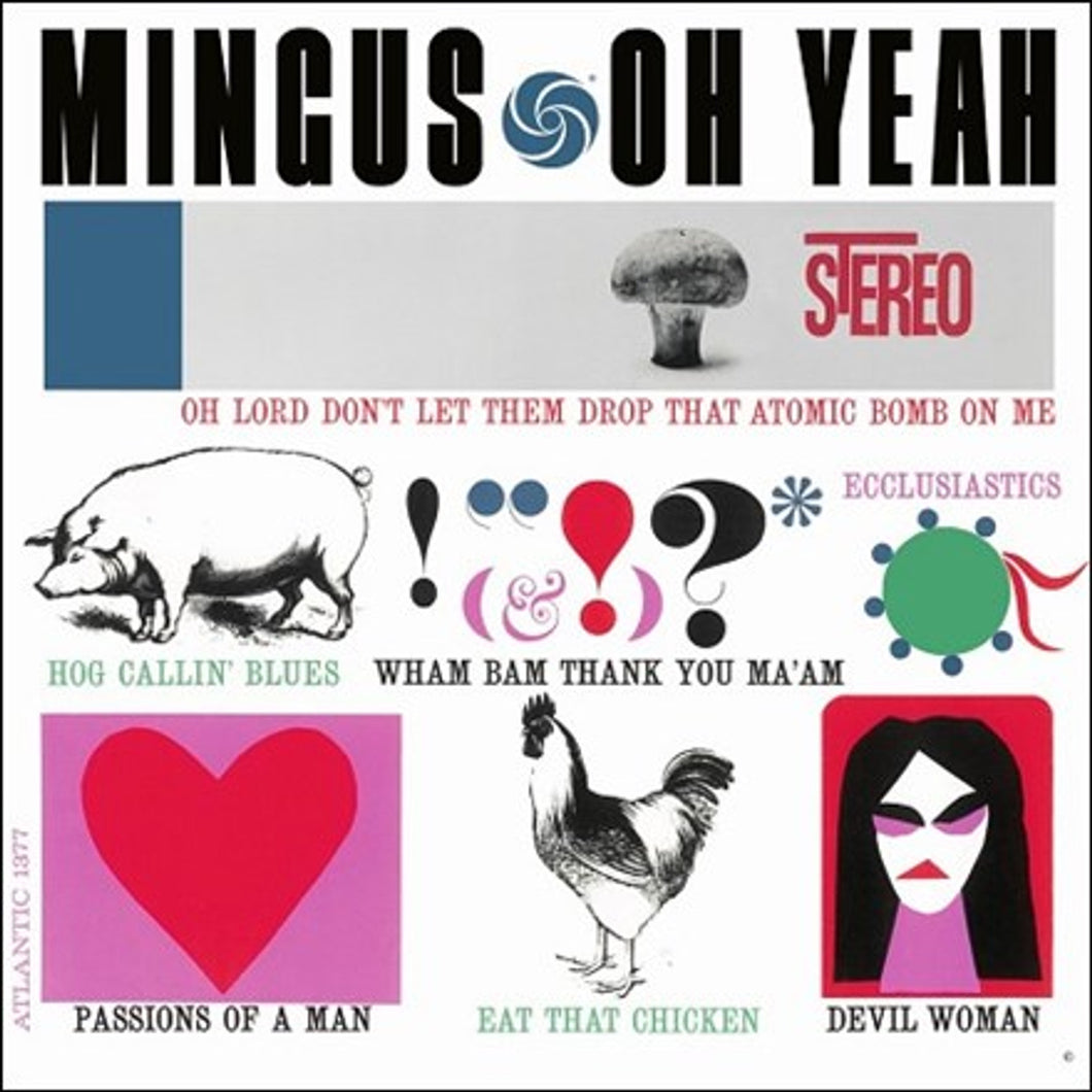 Charles Mingus - Oh Yeah [180G/ Speakers Corner All-Analogue Audiophile Pressing]