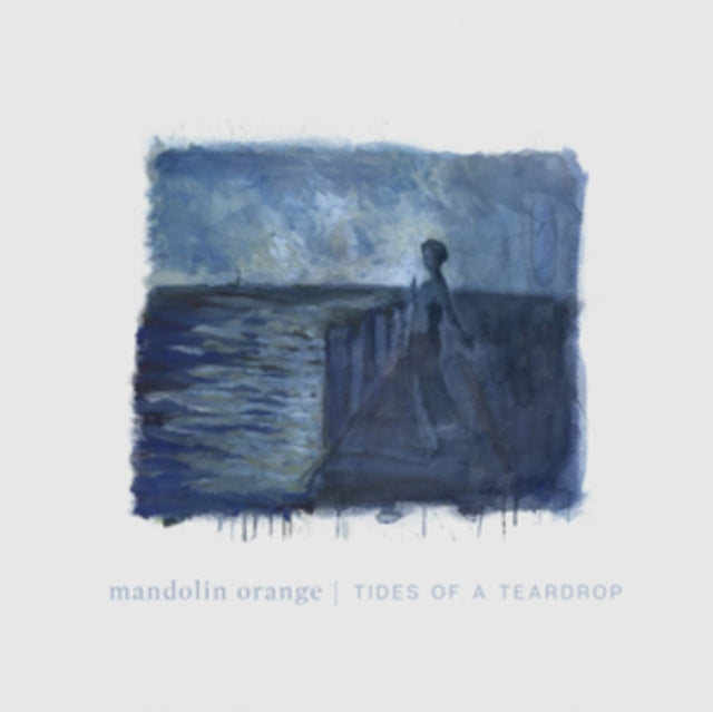 Watchhouse (formerly Mandolin Orange) - Tides of a Teardrop [2LP]