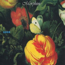 Load image into Gallery viewer, Morphine - Good [180G] (MOV)
