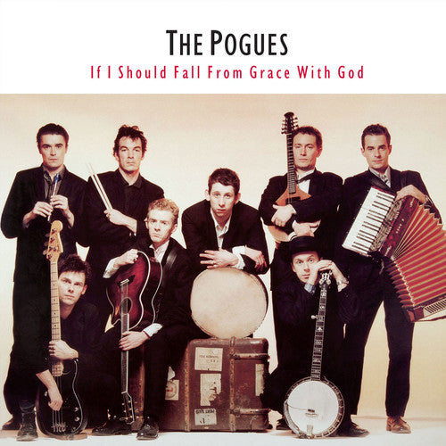 Pogues, The - If I Should Fall from Grace with God [180G]