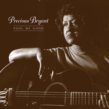 Precious Bryant - Fool Me Good [180G/ Remastered/ Ltd Ed Colored Vinyl] (RSD 2021)