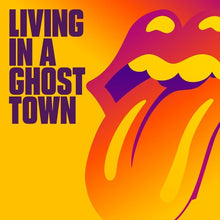 Load image into Gallery viewer, Rolling Stones - Living in a Ghost Town [Ltd Ed Orange Vinyl/ 10"]
