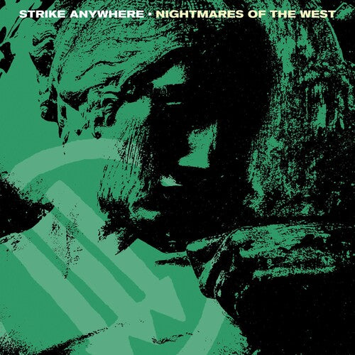 Strike Anywhere - Nightmares of the West