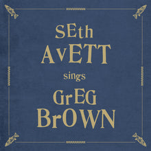 Load image into Gallery viewer, Seth Avett - Seth Avett Sings Greg Brown [180G/ Ltd Ed Maroon Vinyl/ Indie Exclusive]
