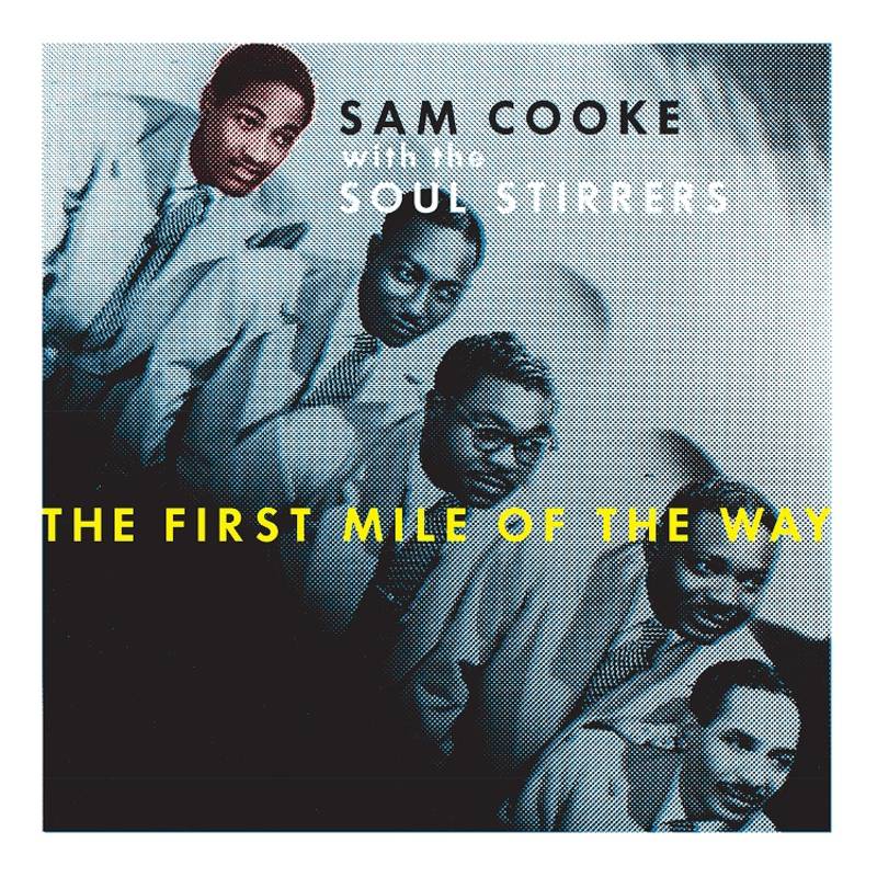 Sam Cooke - The First Mile of the Way [3 x 10