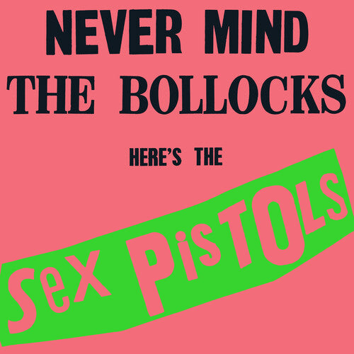 Sex Pistols - Never Mind the Bollocks, Here's the Sex Pistols [140G/ Ltd Ed Neon Green Vinyl] (Rocktober 2022)
