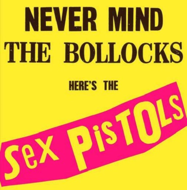 Sex Pistols - Never Mind the Bollocks, Here's the Sex Pistols [180G/ UK Import]