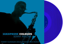 Load image into Gallery viewer, Sonny Rollins - Saxophone Colossus [180G/ Ltd Ed Blue Vinyl/ Import]
