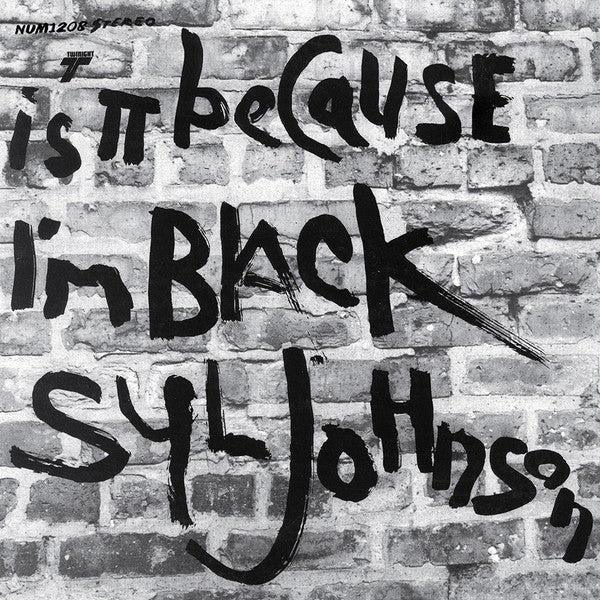 Syl Johnson - Is It Because I'm Black? [50th Anniversary Editon]