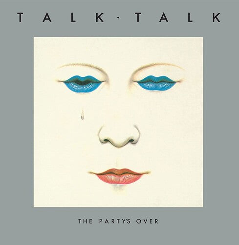 Talk Talk - The Party's Over: 40th Anniversary Edition [Ltd Ed White Vinyl]