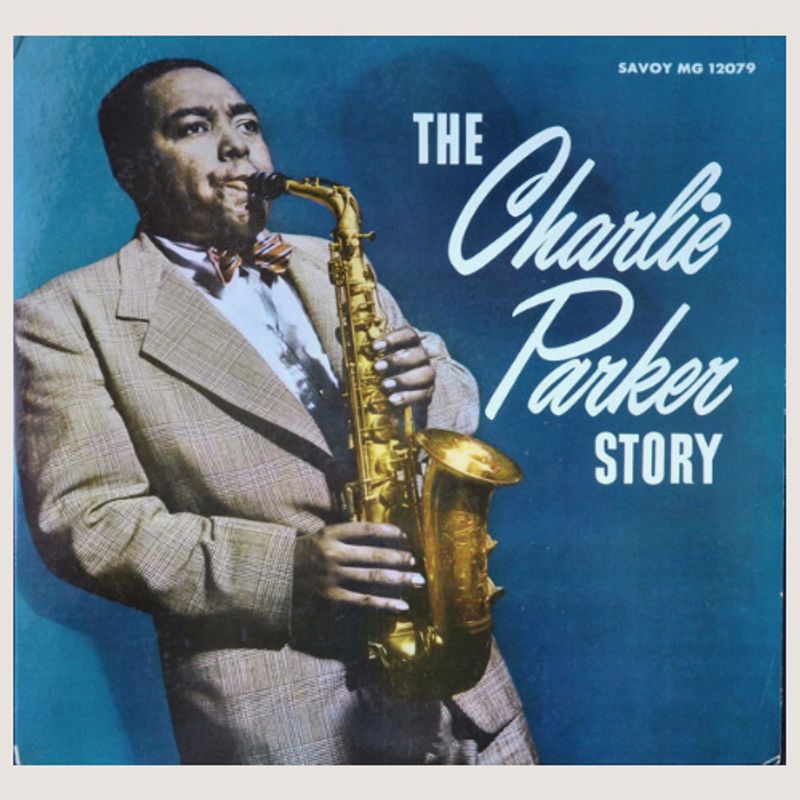 Charlie Parker - The Charlie Parker Story