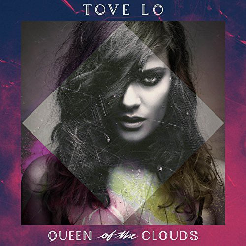 Tove Lo - Queen of the Clouds [2LP]