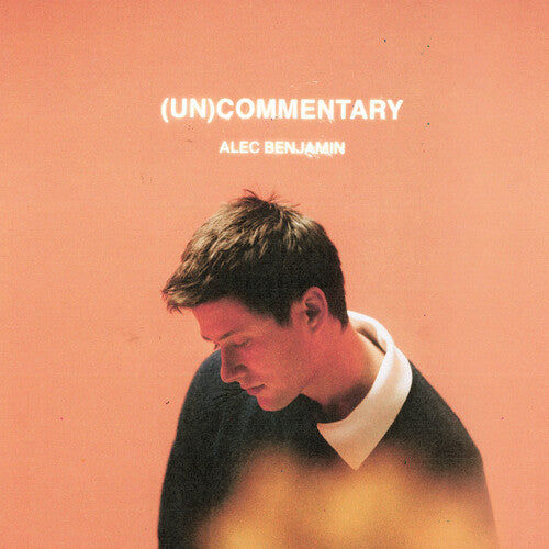 Alec Benjamin - (Un)Commentary [45 RPM/ UK Import]