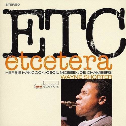 Wayne Shorter - Etcetera [180G/ Remastered] (Blue Note Tone Poet Series)