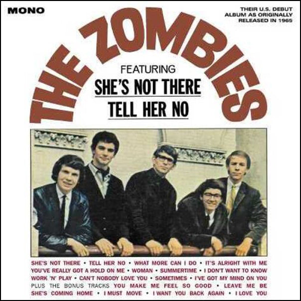Zombies, The - She's Not There / Tell Her No [Mono]